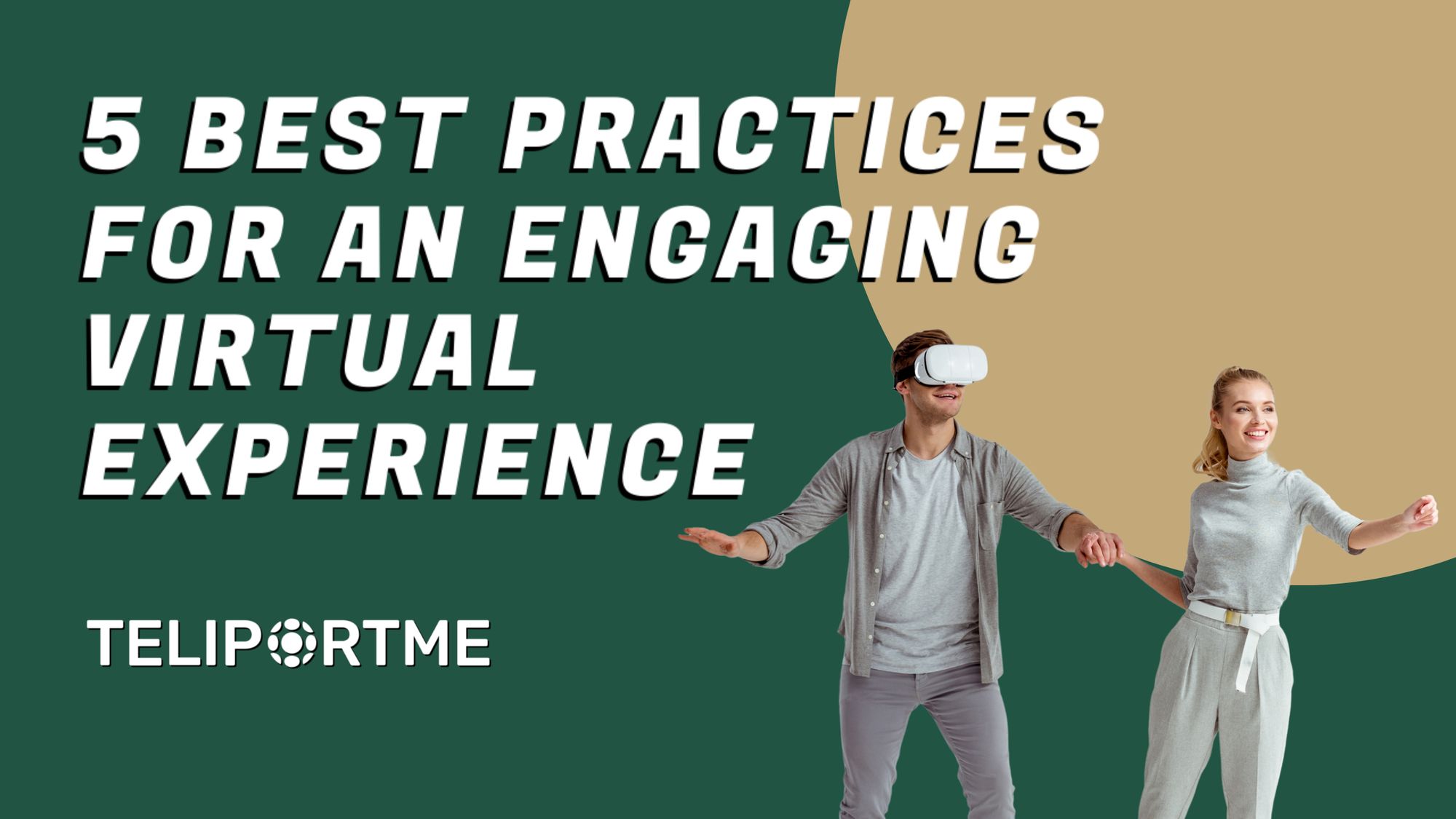 5 Best Practices for an Engaging Virtual Experience