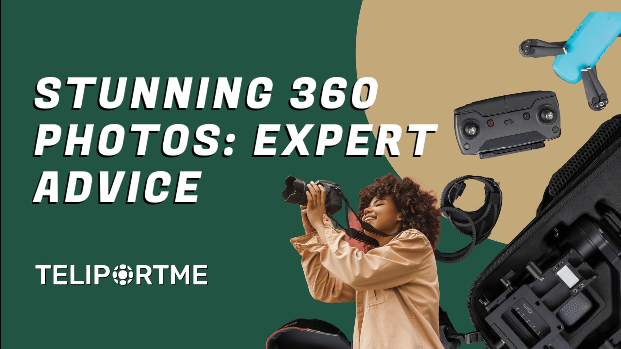 Stunning 360 Photos: Expert Advice to Elevate Your Shots