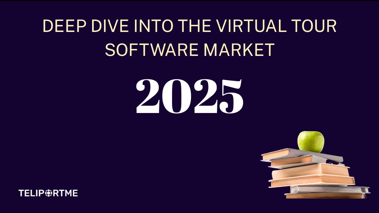 A Deep Dive into the Virtual Tour Software Market  - 2024